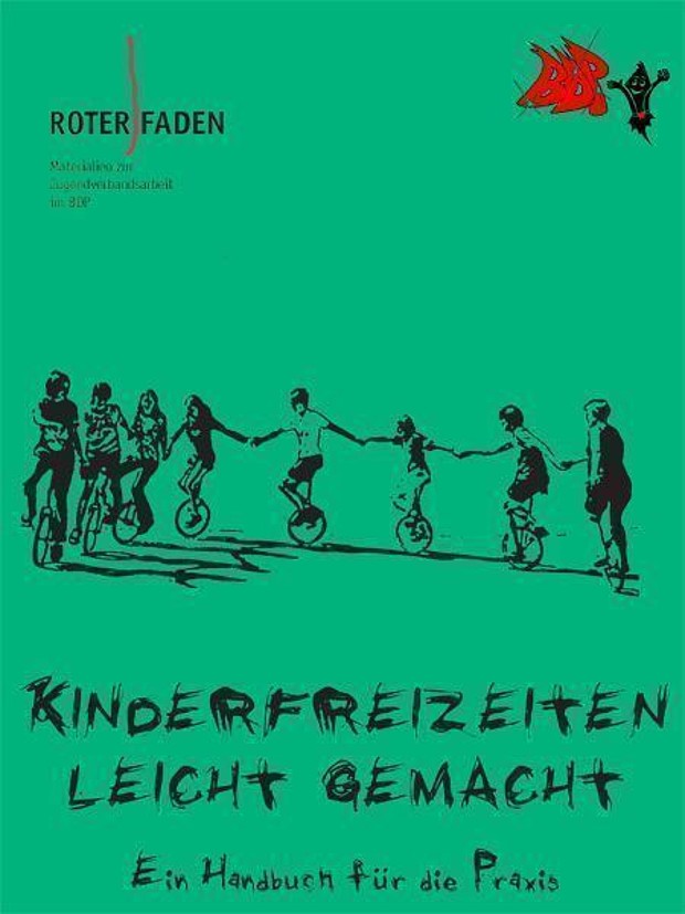 Leitfaden zur Betreuung eines Kinder Ferienlagers / Sommercamp / Zeltlager.